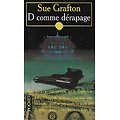 "D comme dérapage" Sue Grafton/ Bon état d'usage/ 1993/ Livre poche