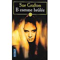 "B comme brûlée" Sue Grafton/ Bon état d'usage/ 1993/ Livre poche 