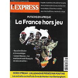 L'EXPRESS n°3766 07/09/2023  Putschs en Afrique: La France hors jeu/ Jean-François Revel/ Le piège Nord Stream/ L'éco-anxiété/ Jimmy Mohamed, doc star