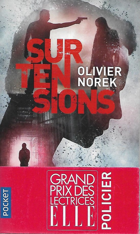 "Surtensions" Olivier Norek/ Très bon état/ 2017/ Livre poche 