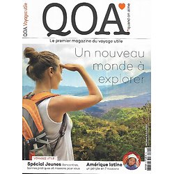 QOA , magazine du voyage utile n°4 mars-juin 2016  Un nouveau monde à explorer/ Spécial jeunes/ Amérique latine/ Philippines/ Philanthropie