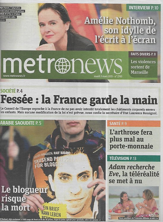 METRO NEWS n°2749 03/03/2015  Amélie Nothomb/ Châtiments corporels/ Raif Badawi/ Arthrose/ "Adam recherche Eve"/ Saint-Etienne