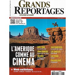 GRANDS REPORTAGES n°407 juin 2015  Numéro Spécial USA road movie: L'Amérique comme au cinéma/ Week-end en Hollande/ Guides pratiques