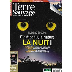 TERRE SAUVAGE n°263 août 2010  Numéro spécial Nuit/ Nuit des étoiles/ Randonnées en Languedoc/ Hubert Reeves/ Aurores boréales à Nunavut/ Jura, affût nocturne