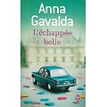 "L'échappée belle" Anna Gavalda/ Bon état/ 2012/ Livre poche  