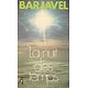 "La nuit des temps" Barjavel/ Etat bon-correct/ 1981/ Livre poche