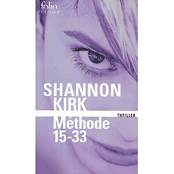 "Méthode 15-33" Shannon Kirk/ Très bon état/ 2017/ Livre poche