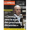 L'EXPRESS n°3770 05/10/2023  Stephen Smith: "L'immigration sera le sujet des prochaines décennies"/ Dossier Covid + Pr Delfraissy/ Géopolitique: Amin Maalouf