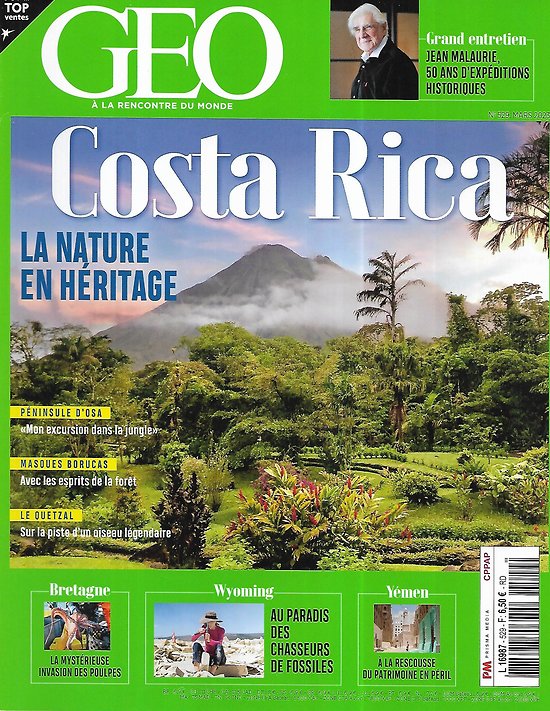 GEO n°529 mars 2023  Costa Rica: La nature en héritage/ Wyoming, terre de fossiles/ Yémen: patrimoine en péril/ Bretagne: invasion de poulpes