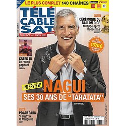 Télé Cable Sat n°1747 28/10/2023  Nagui, ses 30 ans de Taratata/ "Creed III"/ "Polar Park"/ Antoine de Maximy