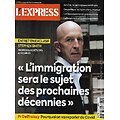 L'EXPRESS n°3770 05/10/2023  Stephen Smith: "L'immigration sera le sujet des prochaines décennies"/ Dossier Covid + Pr Delfraissy/ Géopolitique: Amin Maalouf 