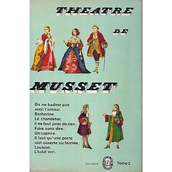 "Théâtre de Musset, Tome 2"/ Bon état d'usage/ 1964/ Livre poche