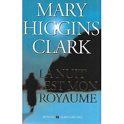 "La nuit est mon royaume" Mary Higgins Clark/ Très bon état/ 2004/ Livre broché
