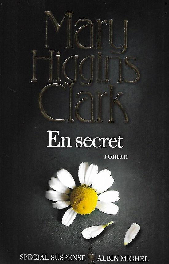"En secret" Mary Higgins Clark/ Excellent état/ 2019/ Livre broché 