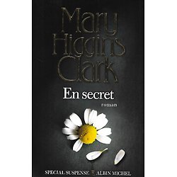 "En secret" Mary Higgins Clark/ Excellent état/ 2019/ Livre broché 