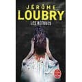 "Les refuges" Jérôme Loubry/ Bon état/ 2021/ Livre poche 