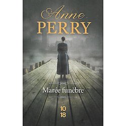 "Marée funèbre" Anne Perry/ Très bon état/ 2018/ Livre broché 