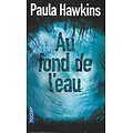 "Au fond de l'eau" Paula Hawkins/ Bon état/ 2018/ Livre poche 