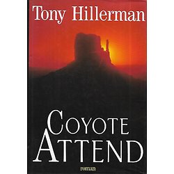 "Coyote attend" Tony Hillerman/ 1992/ Bon état/ Livre relié grand format