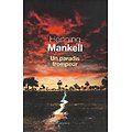 "Un paradis trompeur" Henning Mankell/ Très bon état/ 2013/ Livre broché