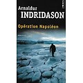 "Opération Napoléon" Arnaldur Indridason/ Bon état/ 2016/ Livre poche