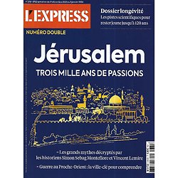 L'EXPRESS n°3781-3782 21/12/2023  Jérusalem, trois mille ans de passions/ Guerre au Proche-Orient/ Dossier longévité