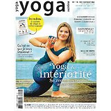 YOGA MAGAZINE n°20 2018   Yoga & intériorité: Se reconnecter avec soi/ Retraite réparatrice/ Mika de Brito, masterclass/ Cartes à collectionner/ Apnée & yoga à Marseille