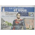 LE FIGARO n°21420 17/06/2013  Superman, super-mythe (Henry Cavill)/ La compagnie Pina Bausch/ Le Wi-Fi en avion