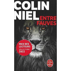 "Entre fauves" Colin Niel/ Très bon état/ 2022/ Livre poche