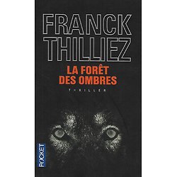 "La forêt des ombres" Franck Thilliez/ Très bon état/ 2011/ Livre poche 