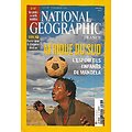 NATIONAL GEOGRAPHIC n°129 juin 2010  Afrique du Sud: L'espoir des enfants de Mandela/ Groenland, premier témoin du réchauffement climatique/ Chine: la grotte aux mille bouddhas