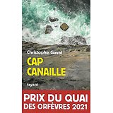 "Cap Canaille" Christophe Gavat/ Comme neuf/ 2020/ Livre poche