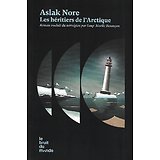 "Les héritiers de l'Arctique" Aslak Nore/ Comme neuf/ 2024/ Livre broché dédicacé
