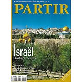 PARTIR n°36 déc.1999-fév.2000  Spécial Israël: Là où tout a commencé/ Jérusalem/ Dossier: Les grandes religions