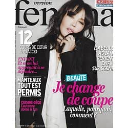 VERSION FEMINA n°656 27/10/2014  Isabelle Adjani/ Cheveux: changer de coupe/ Coups de coeur à Ajaccio/ Mode: les manteaux/ Cuisine: couleurs d'automne