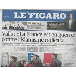 LE FIGARO n°21907 14/01/2015  Hommage aux victimes attentats_Valls_Musulmans_Air France_Finkielkraut