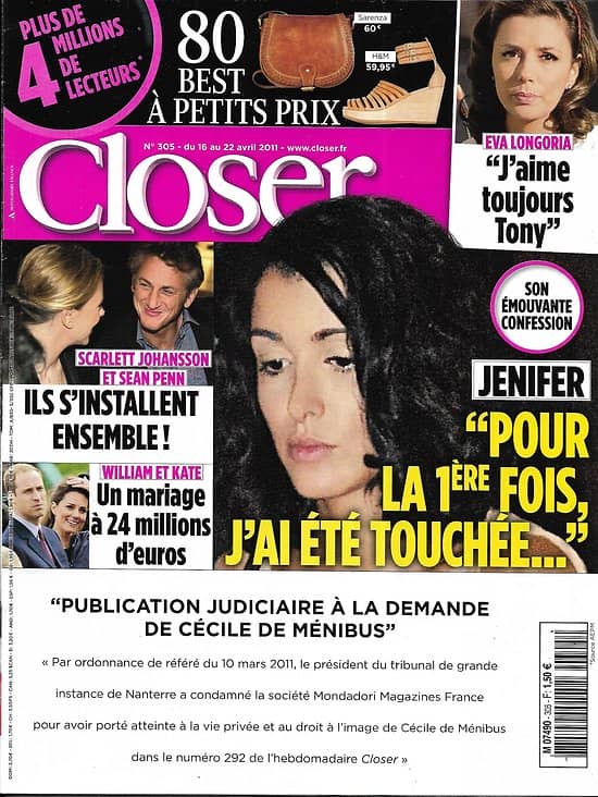 CLOSER n°305 16/04/2011  Jenifer/ Sean Penn/ Eva Longoria/ Kate & William/ Keanu Reeves/ Demi Moore