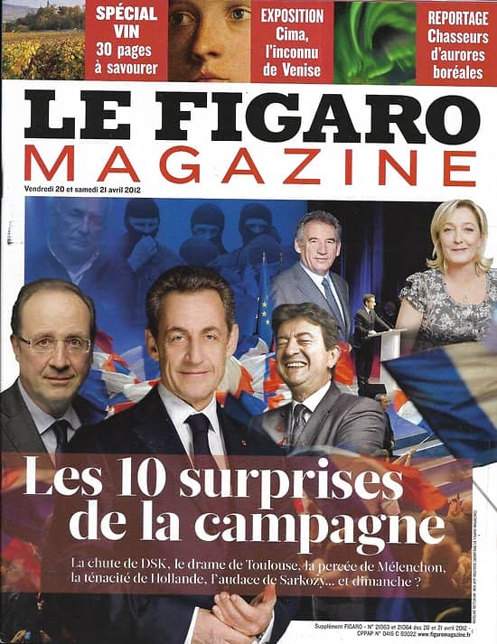 LE FIGARO MAGAZINE n°21063 21/04/2012  10 surprises de campagne/ Cima/ Bhoutan/ Aurores boréales/ Spécial vins