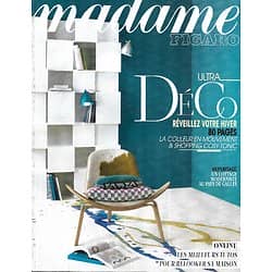 MADAME FIGARO n°21833 17/10/2014  Spécial Déco: réveillez votre hiver/ Zabou Breitman/ Jacques Attali/ Mode 60's/ Franck Gehry