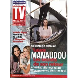 TV MAGAZINE n°20599 23/10/2010  Laure Manaudou/ Valérie Bègue & Alexandra Rosenfeld/ Miss France/ Schmitt