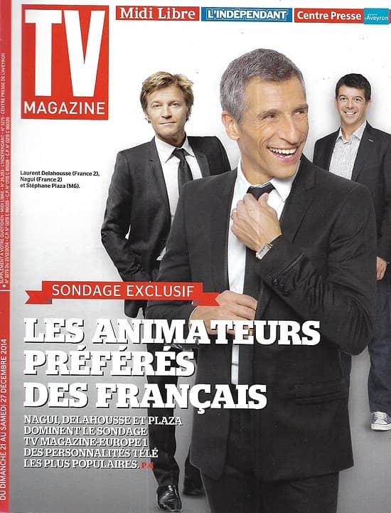 TV MAGAZINE n°21887 21/12/2014  Animateurs préférés des Français/ Nagui, Plaza, Delahousse