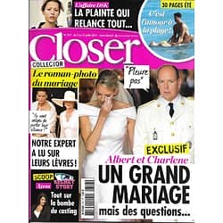 CLOSER n°317 07/07/2011 Mariage de Charlène & Albert/ Affaire Dsk/ Ronaldo/ Eva Longoria