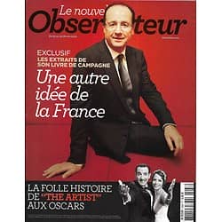 LE NOUVEL OBSERVATEUR n°2468 23/02/2012  Hollande-Une autre idée de la France/ The Artist/ Oscars