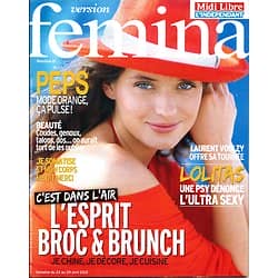 VERSION FEMINA n°525 23/04/2012  L'esprit Broc & Brunch/ Laurent Voulzy/ Lolitas/ Sylvie Testud