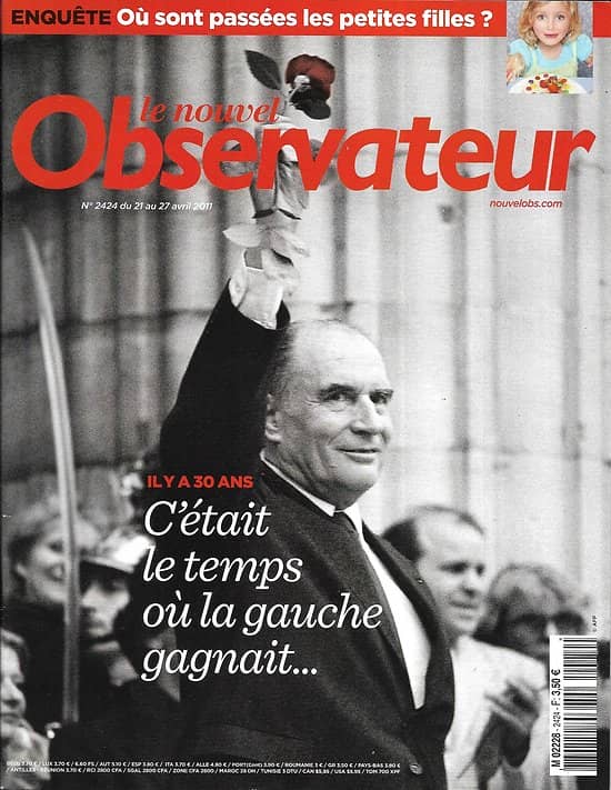 LE NOUVEL OBSERVATEUR n°2424 21/04/2011  Mitterrand, quand la gauche gagnait/ La femme-enfant/ Energie/ Frédéric Taddei
