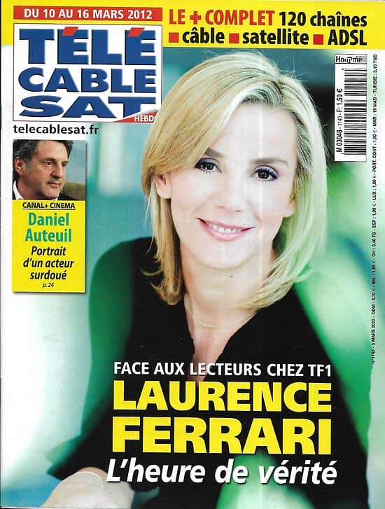 Télé Cable Sat n°1140 10/03/2012  Laurence Ferrari/ Daniel Auteuil/ Les Enfoirés