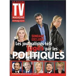 TV MAGAZINE n°20884 24/09/2011 Les journalistes télé par les politiques/ Djorkaeff/ Louis Bodin/ Christophe Malavoy