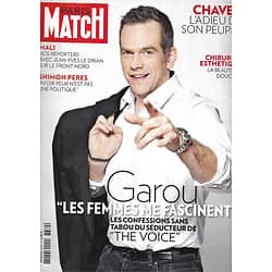 PARIS MATCH n°3330 14/03/2013  Garou, le séducteur/ Hugo Chavez/ Légion au Mali/ Tops Models/ Tchéky Karyo