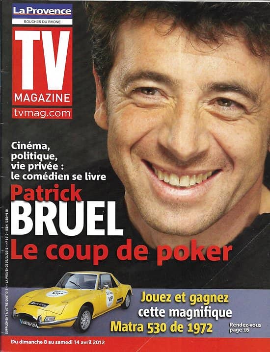 TV MAGAZINE n°21051 07/04/2012  Patrick Bruel/ Steven Seagal/ James Denton/ Michel Denisot