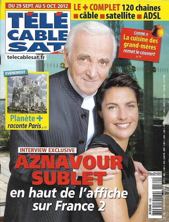 Télé Cable Sat n°1169 29/09/2012   Aznavour & Sublet/ Liam Neeson/ Cauet/ Mondy